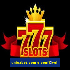 unicabet.com e confi谩vel