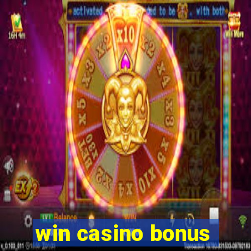 win casino bonus