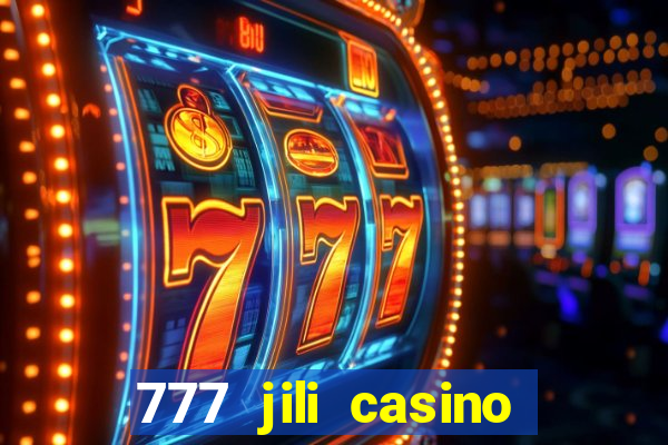 777 jili casino online games