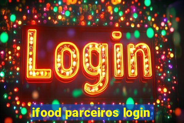 ifood parceiros login