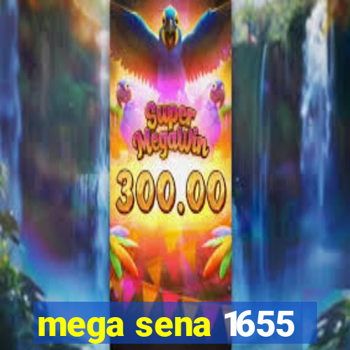 mega sena 1655