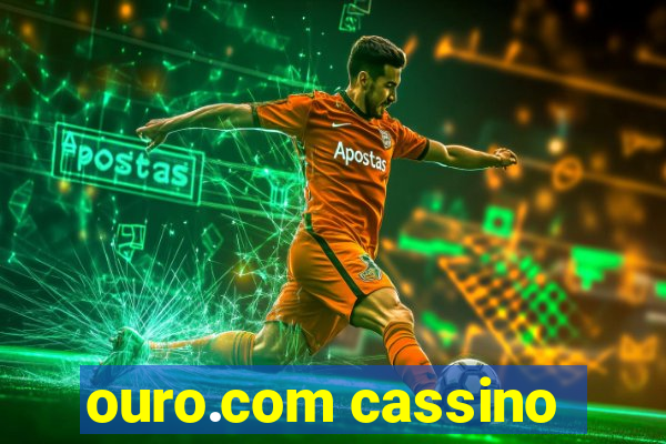 ouro.com cassino