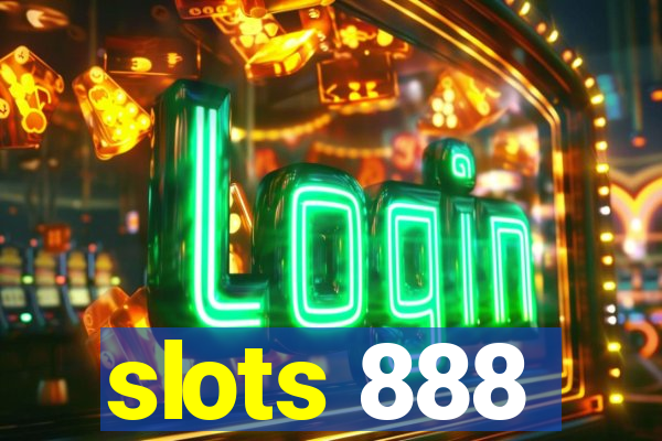 slots 888