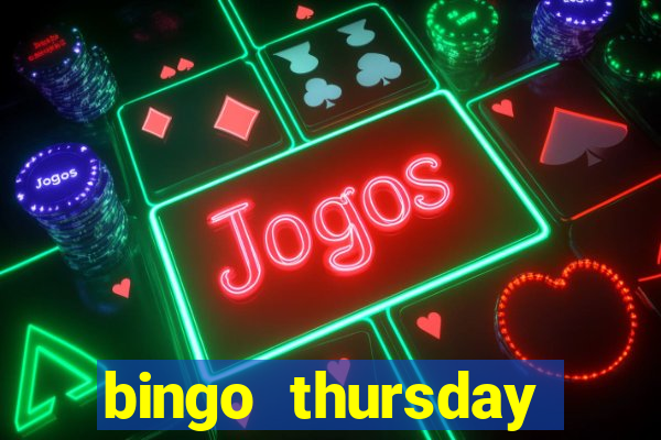 bingo thursday night near me