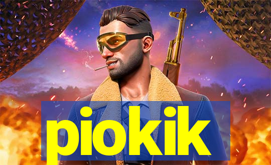 piokik