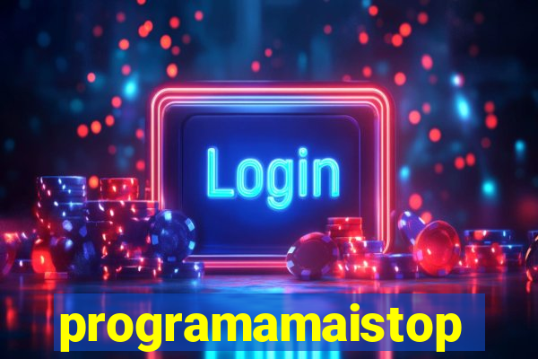 programamaistop