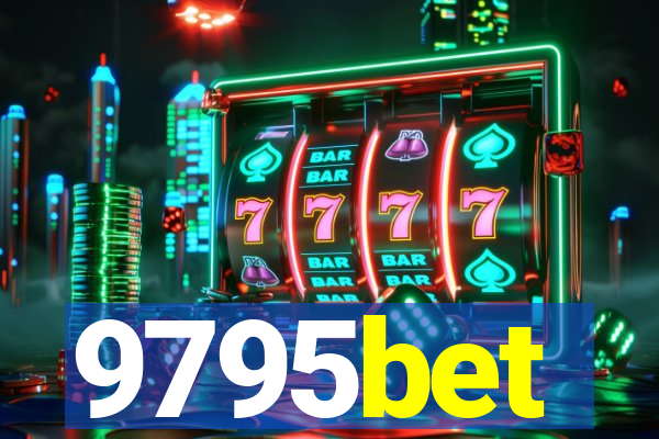 9795bet