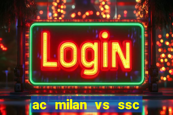 ac milan vs ssc napoli lineups