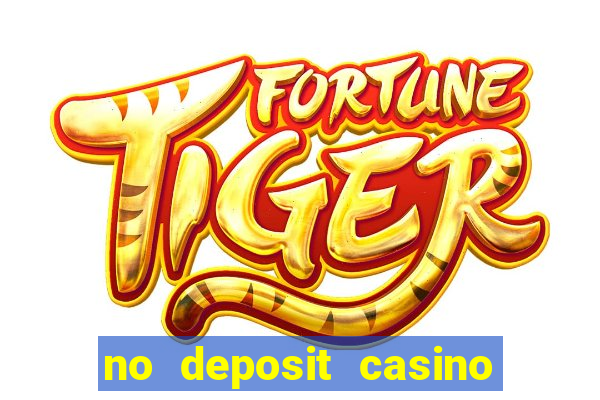 no deposit casino free money