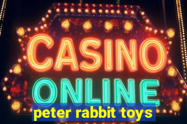 peter rabbit toys