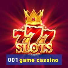 001 game cassino