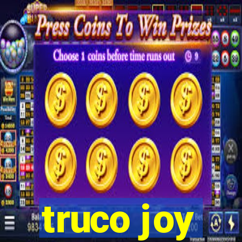 truco joy