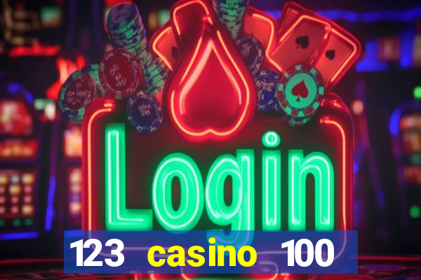 123 casino 100 free spins no deposit