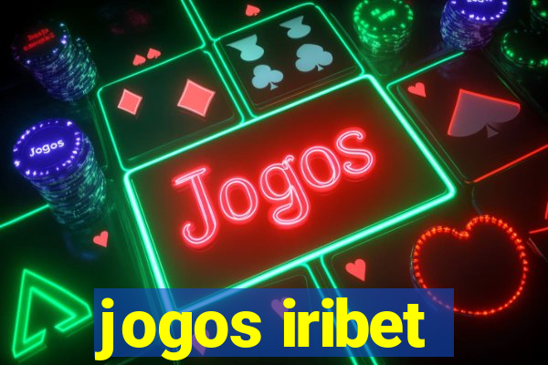 jogos iribet