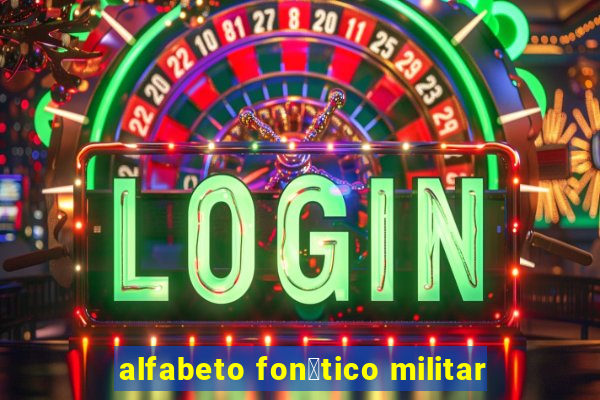 alfabeto fon茅tico militar