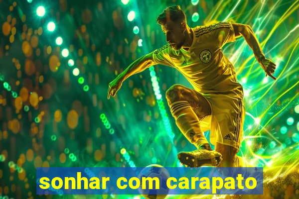 sonhar com carapato