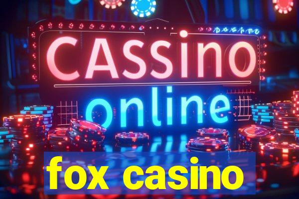 fox casino