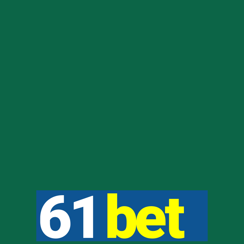 61 bet