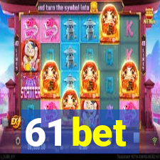 61 bet