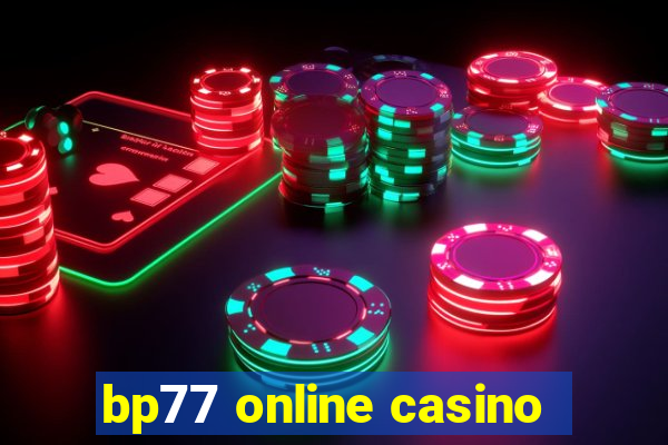 bp77 online casino