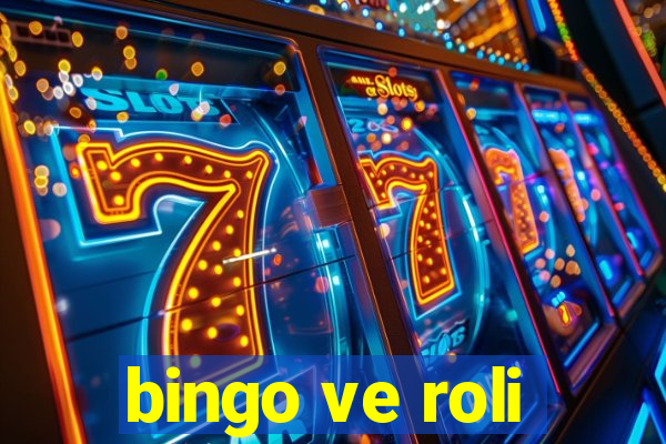 bingo ve roli