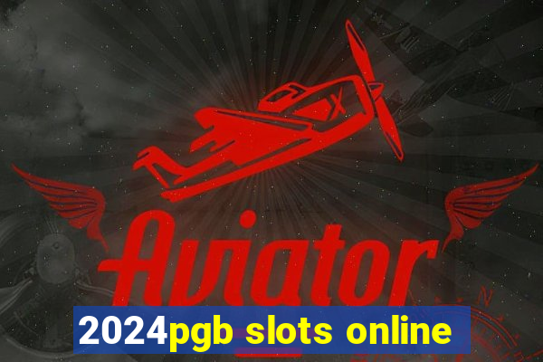 2024pgb slots online