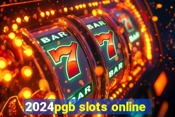 2024pgb slots online