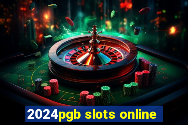 2024pgb slots online