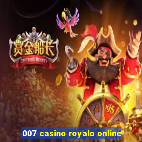 007 casino royalo online