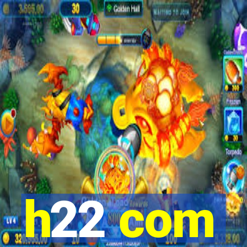 h22 com