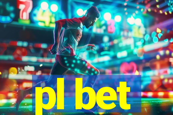 pl bet