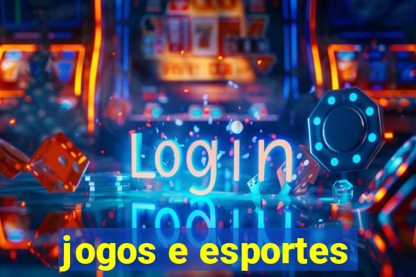 jogos e esportes