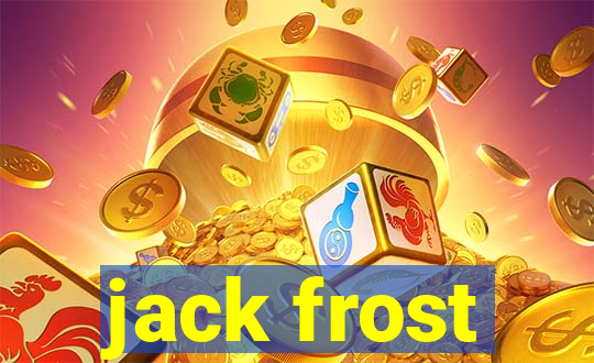 jack frost