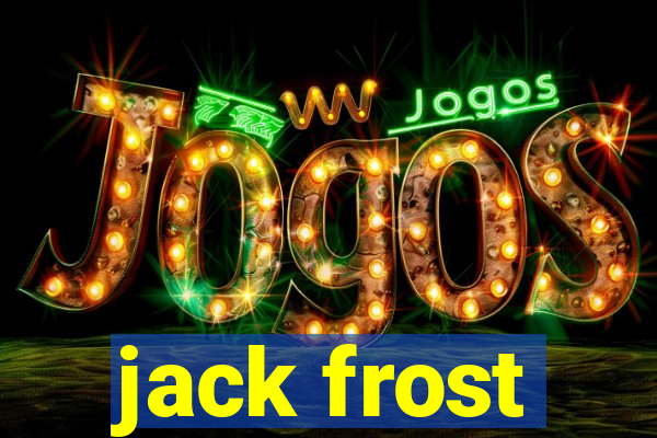 jack frost