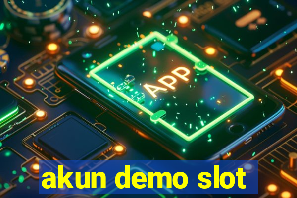 akun demo slot