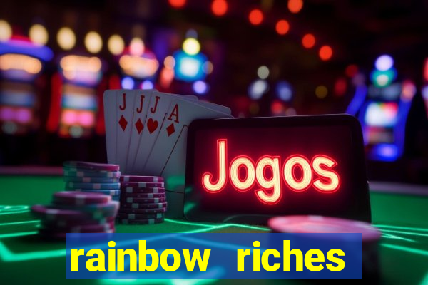 rainbow riches cluster magic slot