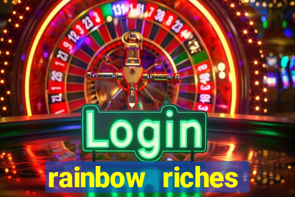 rainbow riches cluster magic slot