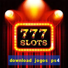 download jogos ps4 pkg pt br