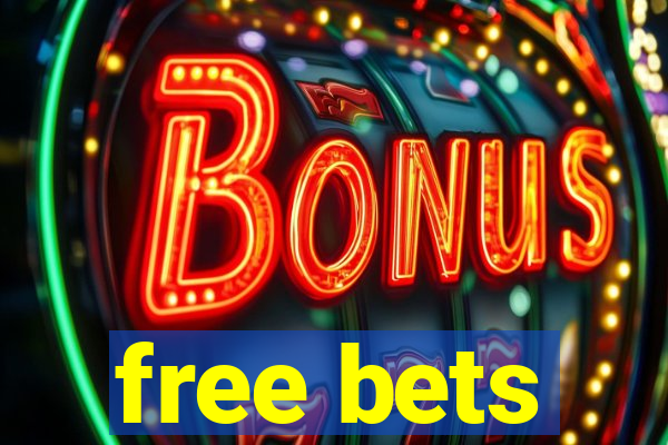 free bets