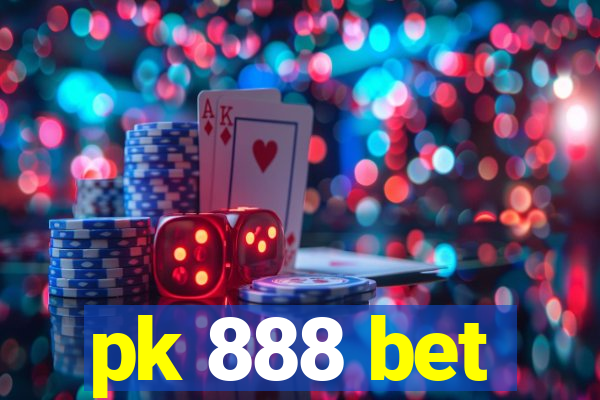 pk 888 bet