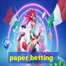 paper betting