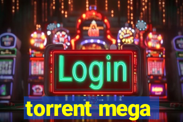 torrent mega