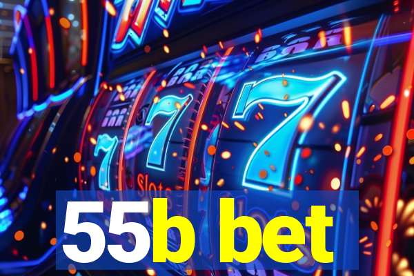 55b bet