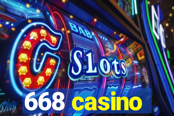 668 casino