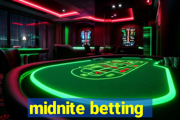 midnite betting