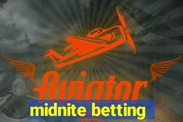 midnite betting