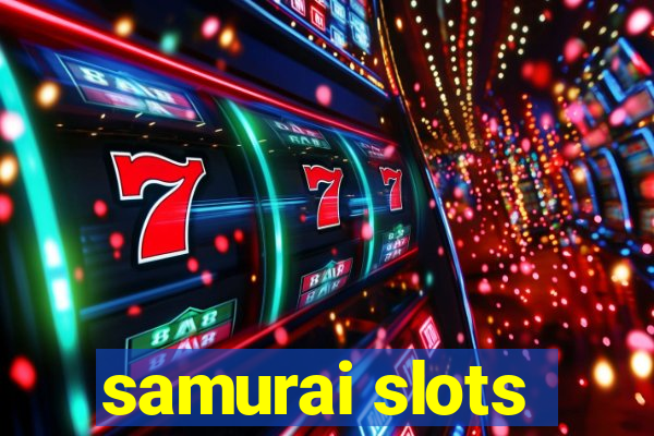 samurai slots