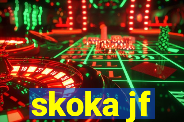 skoka jf