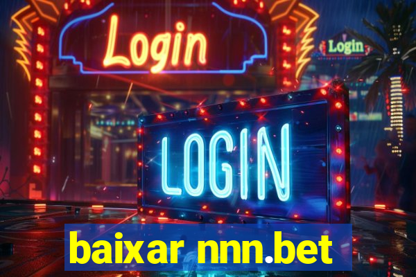 baixar nnn.bet