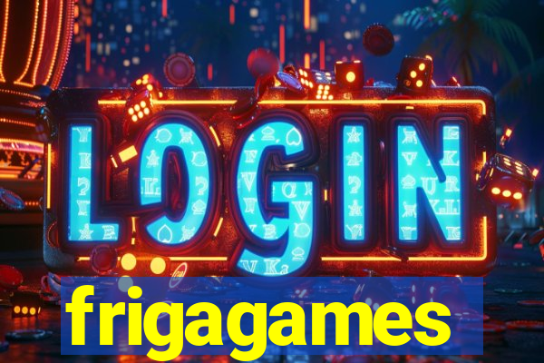 frigagames